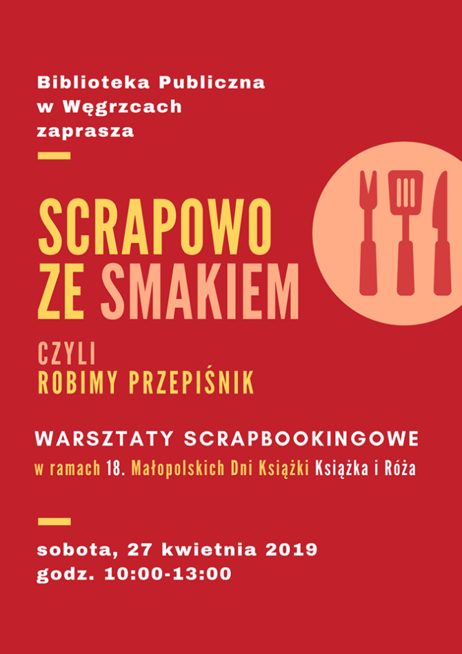 „Scrapowo ze&nbsp;smakiem, czyli robimy przepiśnik” – zapraszamy na&nbsp;warsztaty w&nbsp;Bibliotece w&nbsp;Węgrzcach