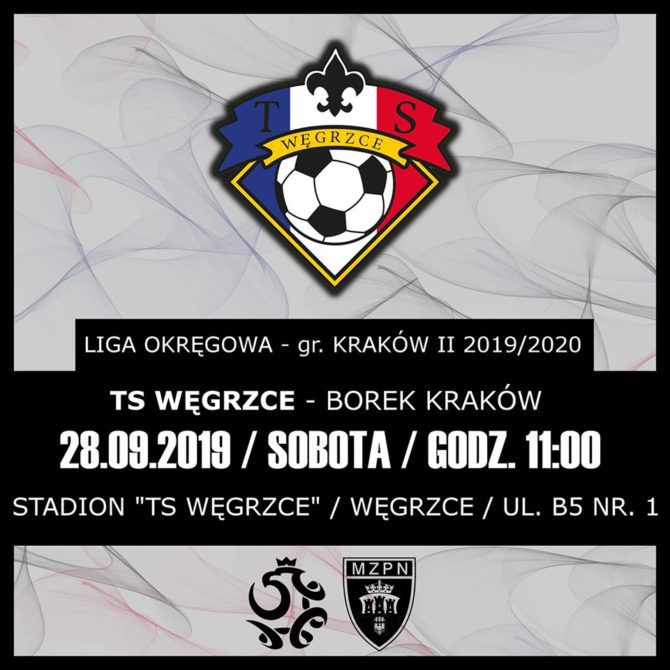 Zapraszamy na&nbsp;mecz TS&nbsp;Węgrzce-Borek Kraków