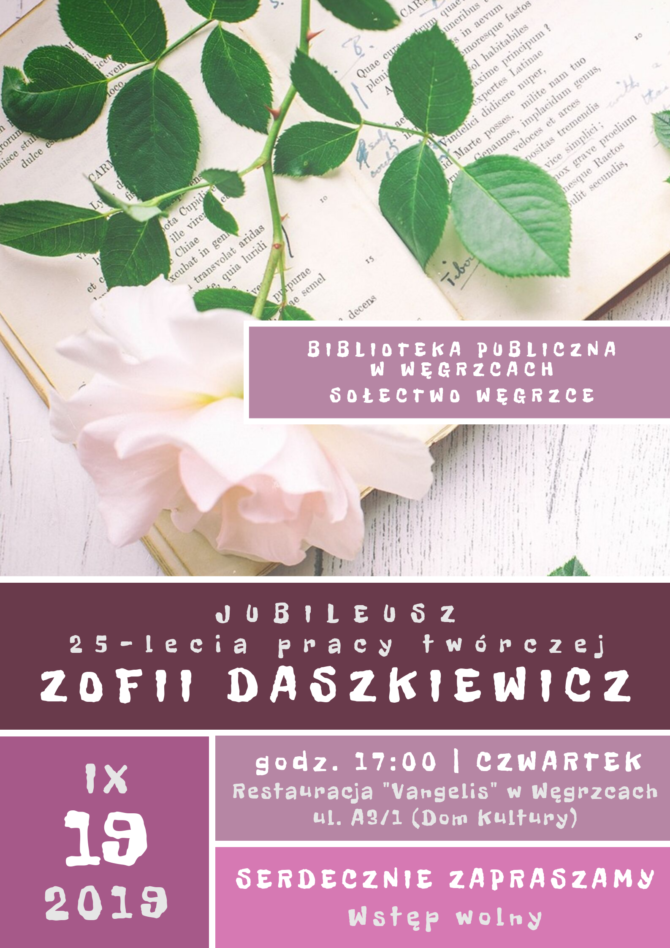 Jubileusz 25 lat pracy twórczej węgrzeckiej poetki Zofii Daszkiewicz