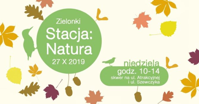 Sąsiedzi zapraszają – Stacja Natura 2: rodzinny mini-piknik edukacyjno-przyrodniczy w&nbsp;Zielonkach