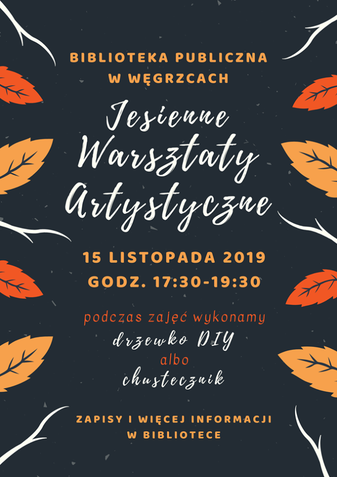 Jesienne Warsztaty Artystyczne 2019 – odsłona listopadowa