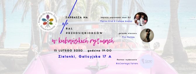 Pierwszy Bal Przedsiębiorców w&nbsp;kubańskich rytmach