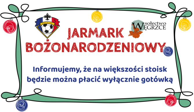 Na&nbsp;Jarmarku Bożonarodzeniowym płatność gotówką