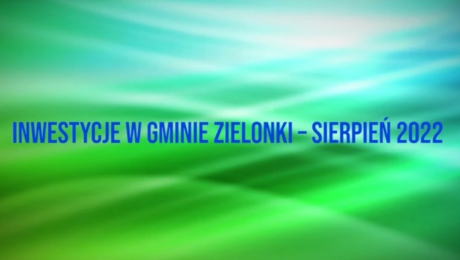 Filmowe podsumowanie działań gminy Zielonki