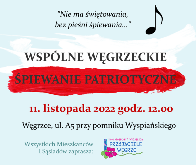11. listopada wspólne węgrzeckie śpiewanie patriotyczne