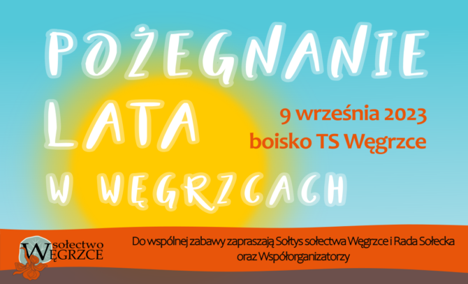 Zapraszamy na&nbsp;piknik Pożegnanie Lata w&nbsp;Węgrzcach